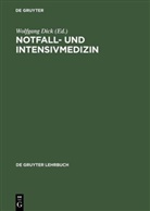 Wolfgan Dick, Wolfgang Dick - Notfall- und Intensivmedizin