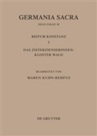 Helmut Flachenecker, Mare Kuhn-Rehfus, Maren Kuhn-Rehfus, Hedwig Röckelein - Germania Sacra, Neue Folge - Bd 30: Die Bistümer der Kirchenprovinz Mainz. Bistum Konstanz 3: Das Zisterzienserinnenkloster Wald. Tl.3