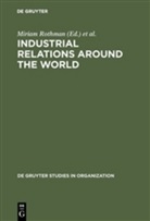 Dennis R. Briscoe, Raoul C Nacamulli, Raoul C. Nacamulli, Denni R Briscoe, Dennis R Briscoe, Miriam Rothman - Industrial Relations Around the World