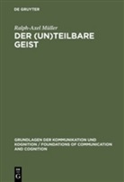 Ralph-Axel Müller - Der (un)teilbare Geist