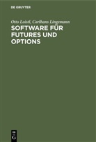 Carlhans Lingemann, Ott Loistl, Otto Loistl - Software für Futures and Options
