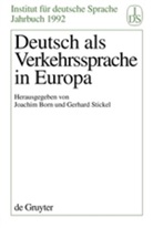 Joachi Born, Joachim Born, Stickel, Stickel, Gerhard Stickel - Deutsch als Verkehrssprache in Europa