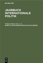 Marion Gräfin Dönhoff, Mario Gräfin Dönhoff, Marion Gräfin Dönhoff, Lutz Hoffmann, Wolfgang Wagner - Die Internationale Politik, Studienausgabe - Band 19: Die Internationale Politik 1989/90