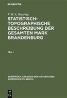 F W A Bratring, F. W. A. Bratring, Friedrich W. A. Bratring, Ott Büsch, Otto Büsch, Heinrich... - Statistisch-topographische Beschreibung der gesamten Mark Brandenburg