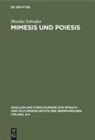Monika Schrader - Mimesis und Poiesis