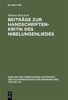 Helmut Brackert - Beiträge zur Handschriftenkritik des Nibelungenliedes