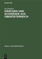 Karl Haiding - Märchen und Schwänke aus Oberösterreich