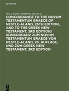 Horst Bachmann, Horst Bachmann u a, Rechenzentru d Uni M&uuml;nster, Rechenzentrum d Uni M&uuml;nster, Inst. f. neutest. Textforsch., Rechenzentrum d. Uni M&iquest;nster... - Konkordanz zum Novum Testamentum Graece. Concordance to the Novum Testamentum Graece