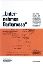Roland G. Foerster, Rolan G Foerster, Roland G Foerster - 'Unternehmen Barbarossa'