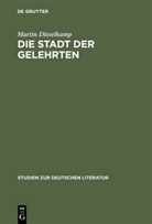 Martin Disselkamp - Die Stadt der Gelehrten