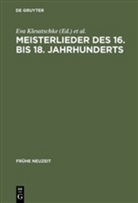 BRUNNER, Brunner, Horst Brunner, Ev Klesatschke, Eva Klesatschke - Meisterlieder des 16. bis 18. Jahrhunderts