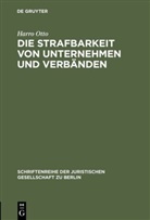Harro Otto - Die Strafbarkeit von Unternehmen und Verbänden