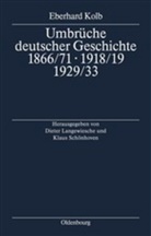 Eberhard Kolb, Diete Langewiesche, Dieter Langewiesche, Schönhoven, Schönhoven, Klaus Schönhoven - Umbrüche deutscher Geschichte