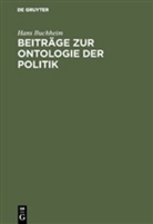 Hans Buchheim - Beiträge zur Ontologie der Politik