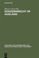 Marcus Lutter - Konzernrecht im Ausland