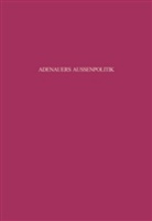 Gero Gersdorff, Gero von Gersdorff - Adenauers Außenpolitik gegenüber den Siegermächten 1954