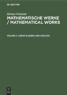 Helmut Wielandt, Bertra Huppert, Bertram Huppert, Schneider, Schneider, Hans Schneider - Mathematische Werke - Volume 2: Linear Algebra and Analysis