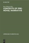 Ro Eriksen, Roy Eriksen - Contexts of Pre-Novel Narrative