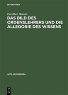 Dorothee Hansen - Das Bild des Ordenslehrers und die Allegorie des Wissens