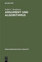 Stefan C Kaufmann, Stefan C. Kaufmann - Argument und Algorithmus
