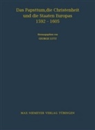Geor Lutz, Georg Lutz - Das Papsttum, die Christenheit und die Staaten Europas 1592-1605