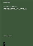 Erwin Rauner, Caroline Ruprecht-Alexander, Caroli Ruprecht-Alexander u a, Frieder Schanze, Burghar Wachinger, Burghart Wachinger - Mensa philosophica