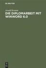 Arnold Krumm - Die Diplomarbeit mit WinWord 6.0