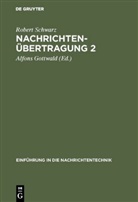 Robert Schwarz, Alfon Gottwald, Alfons Gottwald - Nachrichtenübertragung, in 2 Bdn. - 2: Systementwurf und Signalübertragung