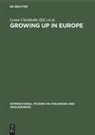 Manuela du Bois-Reymond, Pete Büchner, Peter Büchner, Lynne Chrisholm, Heinz-Hermann Krüger, Heinz-Hermann Krüger et al - Growing Up in Europe