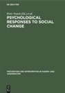 Manfre Hofer, Manfred Hofer, Peter Noack, James Youniss - Psychological Responses to Social Change