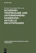 Richard Löwenthal, Gilbert Ziebura - Sicherheitenfreigabe und Unternehmenssanierung, Aktuelle Rechtsfragen
