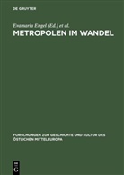 Evamaria Engel, Karen Lambrecht, Hanna Nogossek - Metropolen im Wandel