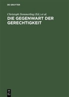 Christop Demmerling, Christoph Demmerling, Rentsch, Rentsch, Thomas Rentsch - Die Gegenwart der Gerechtigkeit