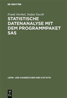 Fran Oerthel, Frank Oerthel, Stefan Tuschl - Statistische Datenanalyse mit dem Programmpaket SAS