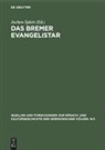 Joche Splett, Jochen Splett - Das Bremer Evangelistar