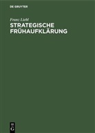 Franz Liebl - Strategische Fr&uuml;haufkl&auml;rung