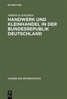 Abdolreza Scheybani - Handwerk und Kleinhandel in der Bundesrepublik Deutschland