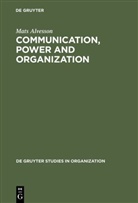 Mats Alvesson - Communication, Power and Organization