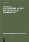 Matthias Fank - Einführung in das Informationsmanagement