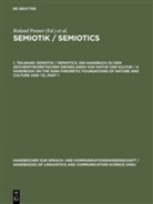Thomas A Sebeok, Roland Posner, Klau Robering, Klaus Robering, Thomas A. Sebeok - Semiotik / Semiotics - 1. Teilband: Semiotik / Semiotics. 1. Teilband. 1. Teilbd.