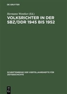 Herman Wentker, Hermann Wentker - Volksrichter in der SBZ / DDR 1945 bis 1952