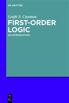 Leigh S Cauman, Leigh S. Cauman - First-order Logic