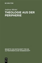 Andreas Michel - Theologie aus der Peripherie
