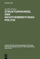 Joachim Krause - Strukturwandel der Nichtverbreitungspolitik