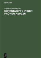 Sibylle Backmann - Ehrkonzepte in der Frühen Neuzeit