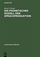 Bernd J Kröger, Bernd J. Kröger - Ein phonetisches Modell der Sprachproduktion