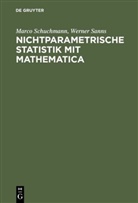 Werner Sanns, Marc Schuchmann, Marco Schuchmann - Nichtparametrische Statistik mit Mathematica
