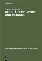 Günthe Schulz, Günther Schulz - Geschäft mit Wort und Meinung