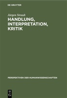Jürgen Straub - Handlung, Interpretation, Kritik