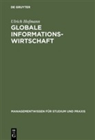 Ulrich Hofmann - Globale Informationswirtschaft